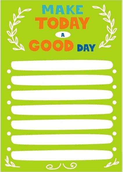 Make today a good day